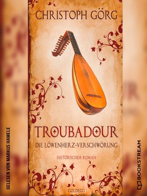 cover image of Troubadour--Die Löwenherz-Verschwörung